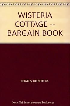WISTERIA COTTAGE -- BARGAIN BOOK