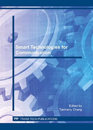 Smart Technologies for Communication (Advanced Engineering Forum, Band 4)