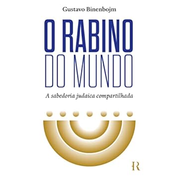 Capa do livro O Rabino do mundo: A sabedoria judaica compartilhada