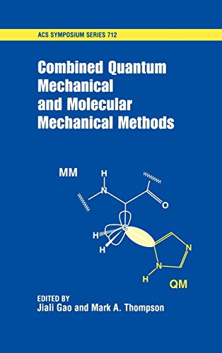 Combined Quantum Mechanical and Molecular Mechanical Methods view 2