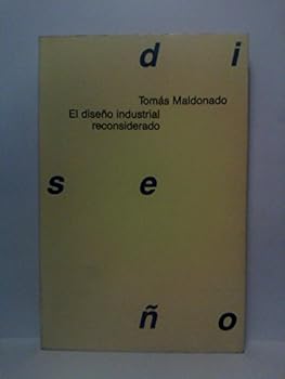 Paperback El Diseno Industrial Reconsiderado (Spanish Edition) [Spanish] Book