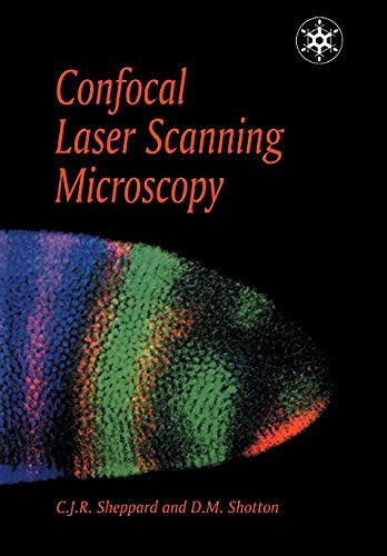 Confocal Laser Scanning Microscopy (Royal Microscopical Society Microscopy Handbooks)