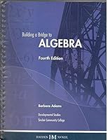 Building a Bridge to Algebra Fourth Edition 0738010251 Book Cover