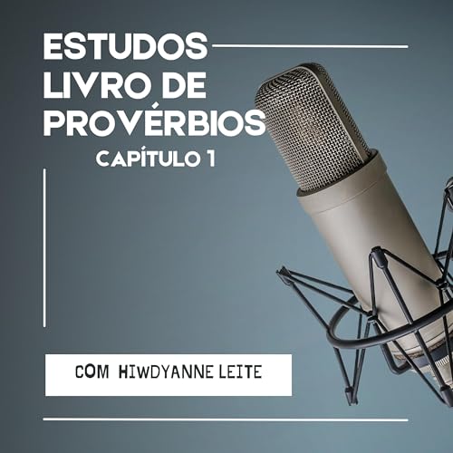 Couverture de S&eacute;rie de estudos sobre Prov&eacute;rbios - Cap&iacute;tulo 1