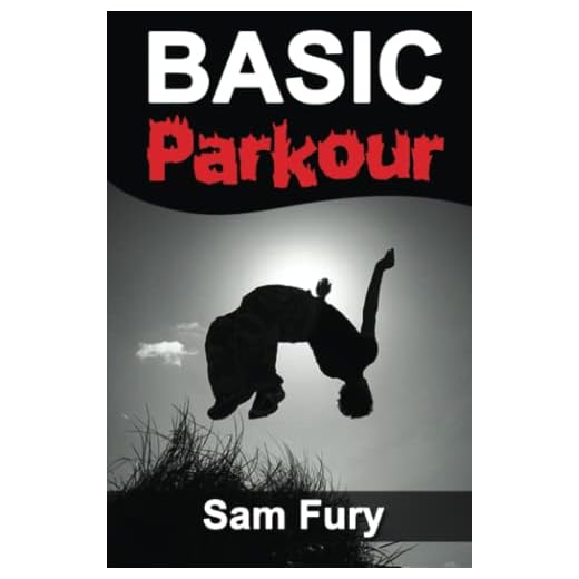Basic Parkour: Parkour Training For Beginners: 10