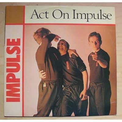 act on impulse +2 12