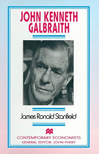 John Kenneth Galbraith (Contemporary Economists)