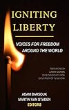 Igniting Liberty: Voices for Freedom Around the World