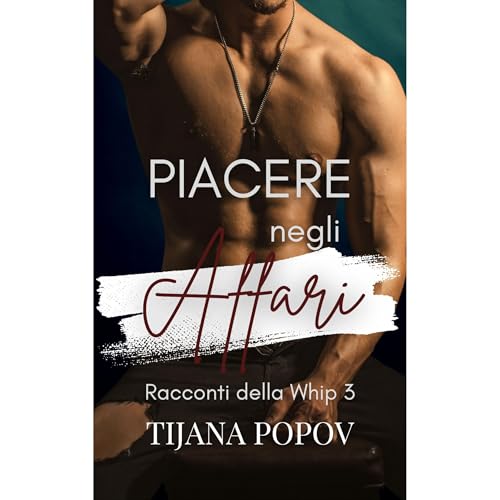 Piacere negli Affari (Pleasure doing Business; Italian Translation) Audiolibro Por Anna T. Pope arte de portada