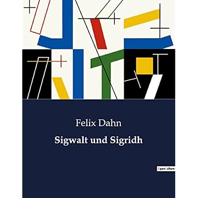 Sigwalt und Sigridh