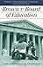 Brown v. Board of Education: Caste, Culture, and the Constitution (Landmark Law Cases & American Society)
