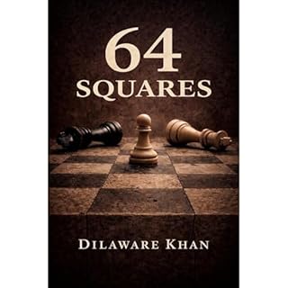 64 Squares Audiobook By Dilaware Khan cover art