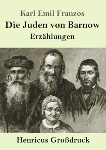 Die Juden von Barnow (Großdruck): Erzählungen (German Edition)