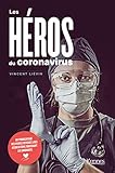  Les Héros du Coronavirus