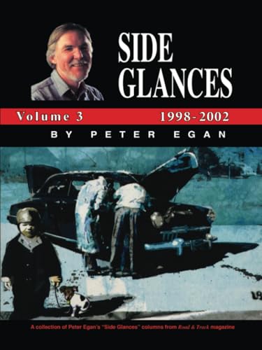 Side Glances Volume 3 1998-2002 by Peter Egan