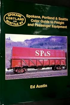 Hardcover Spokane Portland & Seattle Color Guide to Freight and Passenger Equipment Book