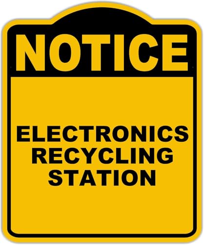 ELECTRONICS RECYCLING STATION Notice Yellow Black Aluminum Composite Sign 15 x 18 inches