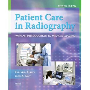 Patient Care in Radiography 7th (Seventh) Edition byRT(R)