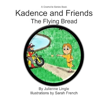 Paperback Kadence and Friends: The Flying Bread Book