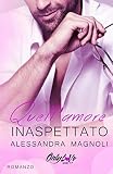 Quell'Amore Inaspettato
