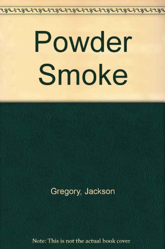 Powder Smoke B0016CSDBO Book Cover