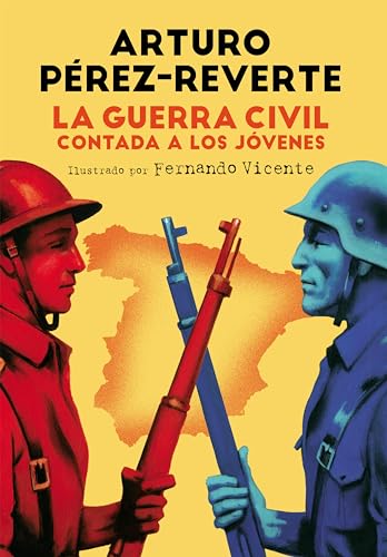 La Guerra Civil contada a los jóvenes (Spanish Edition)