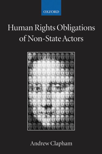 Human Rights Obligations of Non-State Actors (Collected Courses of the Academy of European Law)