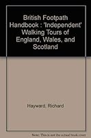 British Footpath Handbook : 'Independent' Walking Tours of England, Wales, and Scotland 1880848201 Book Cover