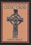 Symbolism of the Celtic Cross