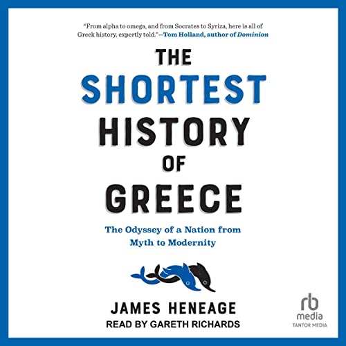 The Shortest History of Greece by James Heneage episode artwork