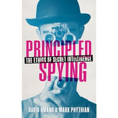 Principled Spying: The Ethics of Secret Intelligence