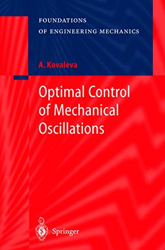 Optimal Control of Mechanical Oscillations (Foundations of Engineering Mechanics)
