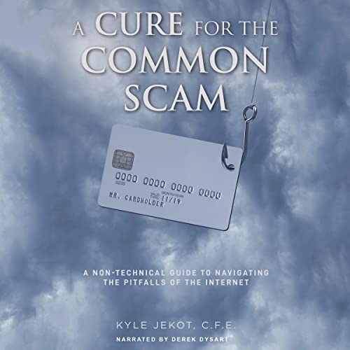A Cure for the Common Scam by Kyle Jekot CFE episode artwork