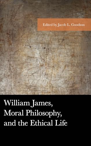 William James, Moral Philosophy, and the Ethical Life: The Cries of the Wounded (American Philosophy Series) für 139,98 EUR bei Amazon Bild: William James, Moral Philosophy, and the Ethical Life: The Cries of the Wounded (American Philosophy Series) für 139,98 EUR bei Amazon