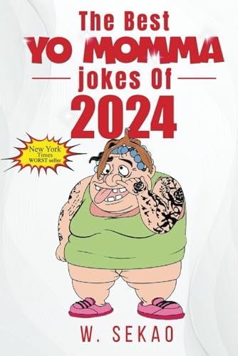 The Best YO MOMMA Jokes of 2024
