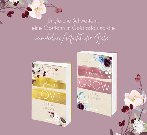 A Place to Love: Roman | Von der Bestseller-Autorin der New-Adult-Reihe »Green Valley Love« (Cherry Hill, Band 1)