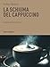 La Schiuma Del Cappuccino - 3
