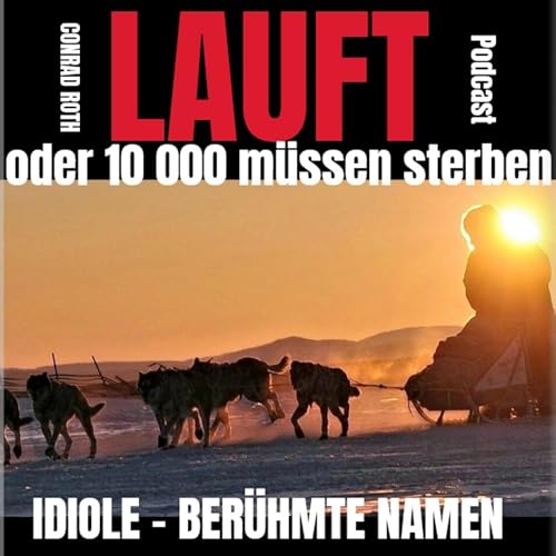 LAUFT oder 10 000 müssen sterben