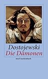 Die Dämonen: Roman (insel taschenbuch) - Fjodor Michailowitsch Dostojewski Übersetzer: Hermann Röhl 