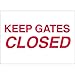 Brady 95444, Gate Sign, (Pack of 20 pcs)