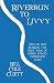 Riverrun to Livvy: Lots of Fun Reading the First Page of James Joyce's "Finnegans Wake."