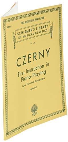 How Playing Piano Makes You More Successful in Life: get total analysis 4 First Instruction in Piano Playing (100 Recreations): Schirmer Library of Classics Volume 445 Piano Technique #2
