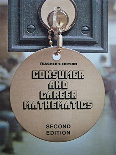 Consumer and career mathematics 0673234371 Book Cover