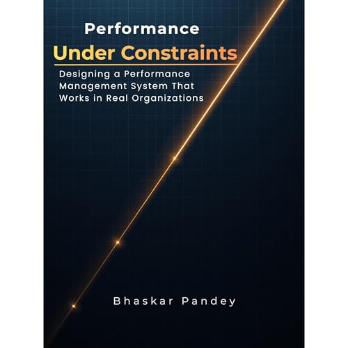 Performance Under Constraints Audiolibro Por Bhaskar Pandey arte de portada