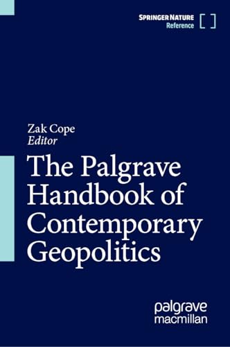 The Palgrave Handbook of Contemporary Geopolitics