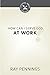 How Can I Serve God at Work?