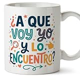 MUGFFINS Taza mamá graciosa con frase ¿A que voy yo y lo encuentro? en Español 330 Ml/11 oz | regalo madre divertido | regalo cumpleaños madre | navidad | progenitores v1