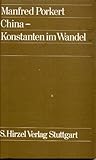porkert landshut  China, Konstanten im Wandel. Moderne Interpretation der chinesischen Klassik
