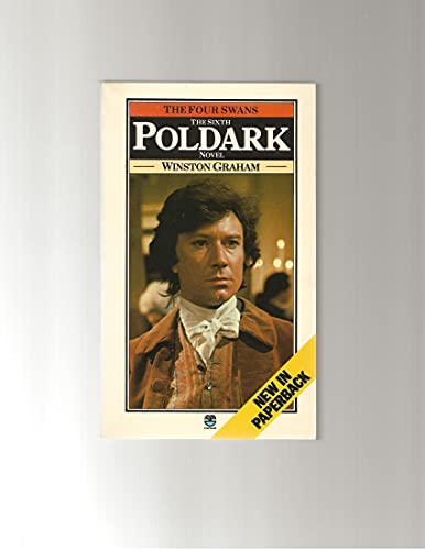 The Four Swans: A Novel of Cornwall, 1795-1797 (Poldark 6)