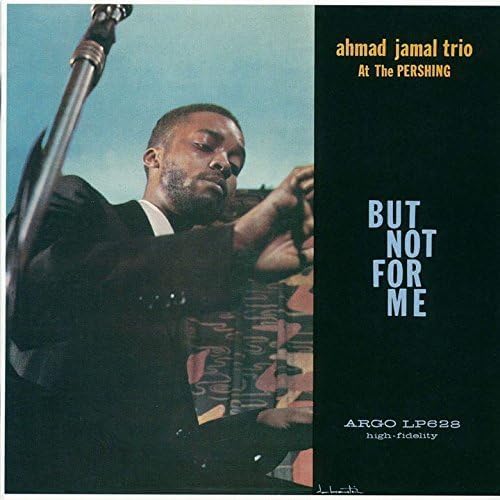 AHMAD JAMAL TRIO - Ahmad Jamal At The Pershing - Disque CD